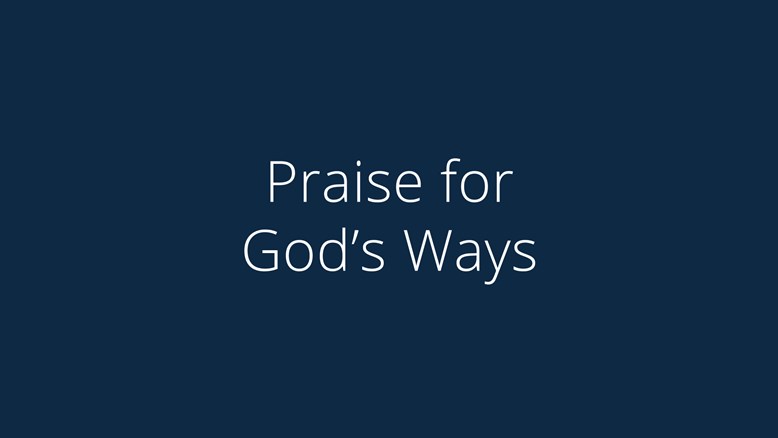 Praise for God's Ways